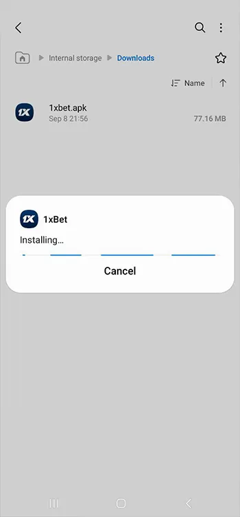Step 4 — Wait for installation to finish, then open 1xBet